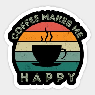 Coffee makes me happy Sticker